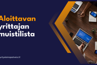 Aloittavan yrittajan muistilista Aloittavan yrittajan muistilista